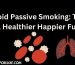Avoid Passive Smoking